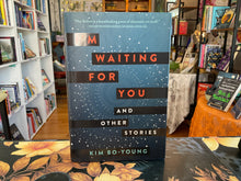 Load image into Gallery viewer, I’m Waiting for You & Other Stories by Kim Bo-Young