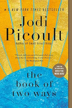 Load image into Gallery viewer, The Book of Two Ways by Jodi Picoult
